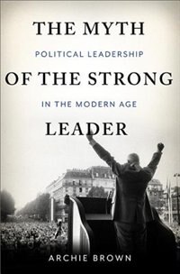 Front cover_The Myth of the Strong Leader