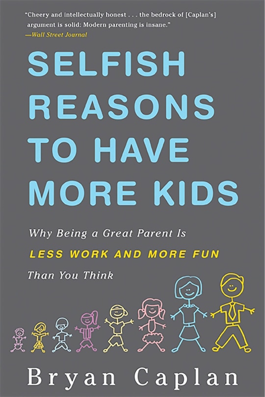 Front cover_Selfish Reasons to Have More Kids