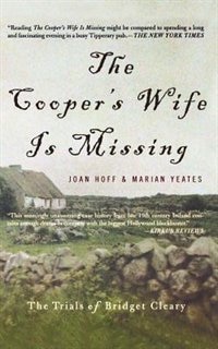Front cover_The Cooper's Wife Is Missing: The Trials Of Bridget Cleary