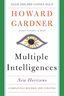 Multiple Intelligences: New Horizons in Theory and Practice