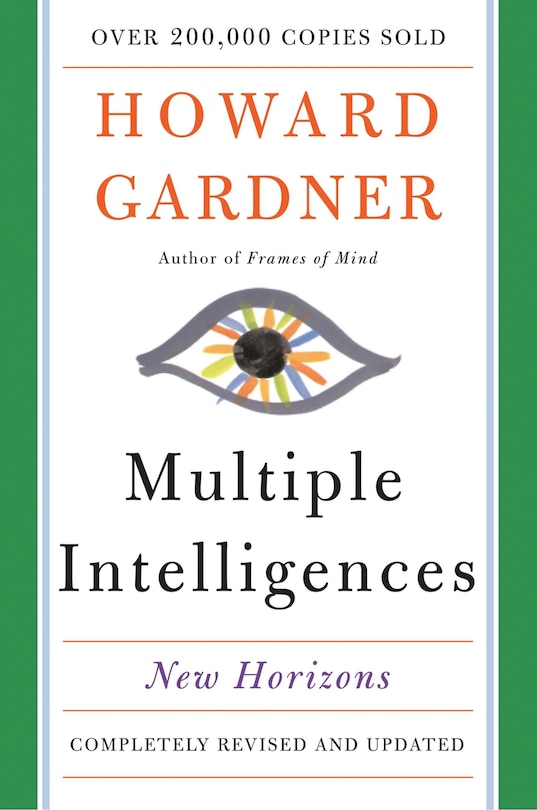 Multiple Intelligences: New Horizons in Theory and Practice