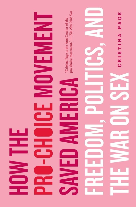 Front cover_How The Pro-choice Movement Saved America