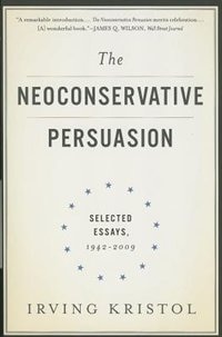 Front cover_The Neoconservative Persuasion