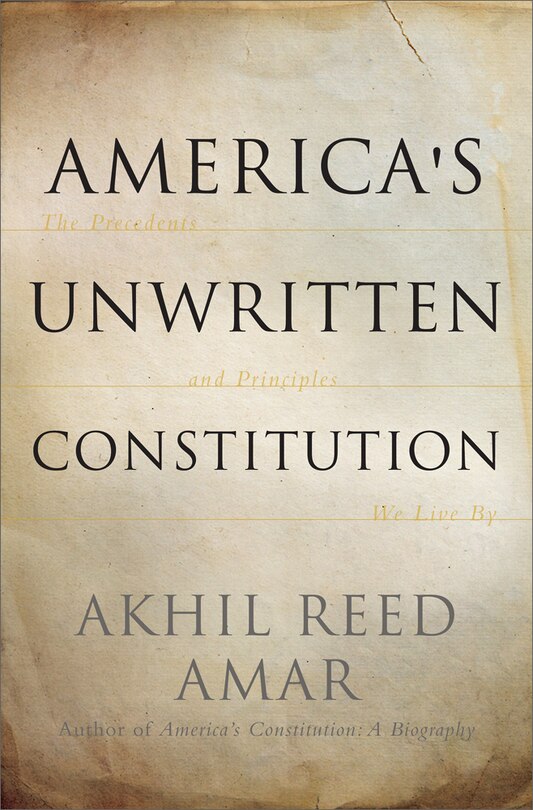 Couverture_America's Unwritten Constitution
