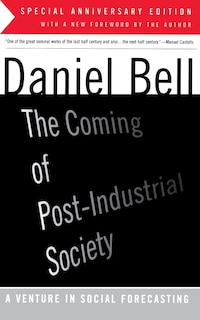 Front cover_The Coming Of Post-Industrial Society