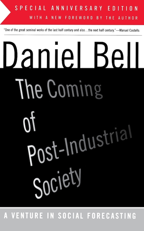 Front cover_The Coming Of Post-Industrial Society