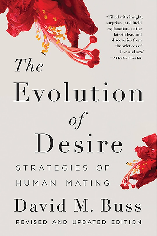 The Evolution of Desire: Strategies of Human Mating