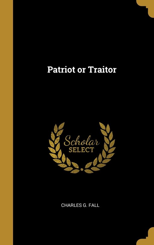 Front cover_Patriot or Traitor