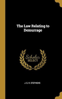Front cover_The Law Relating to Demurrage