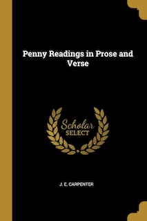 Penny Readings in Prose and Verse