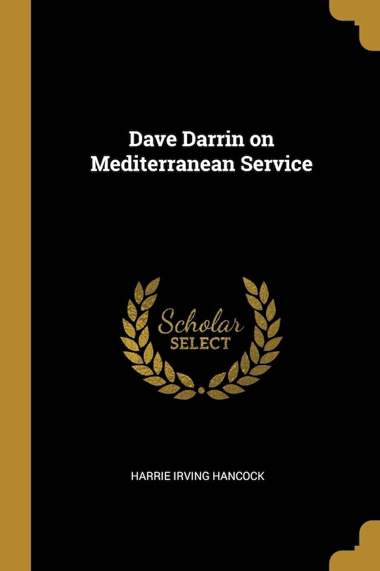 Front cover_Dave Darrin on Mediterranean Service
