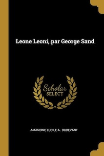 Front cover_Leone Leoni, par George Sand