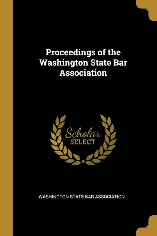 Couverture_Proceedings of the Washington State Bar Association