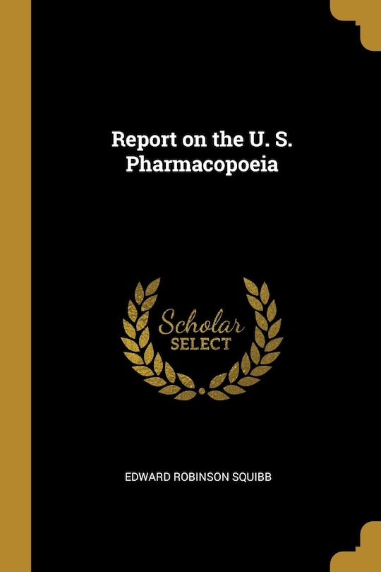 Front cover_Report on the U. S. Pharmacopoeia