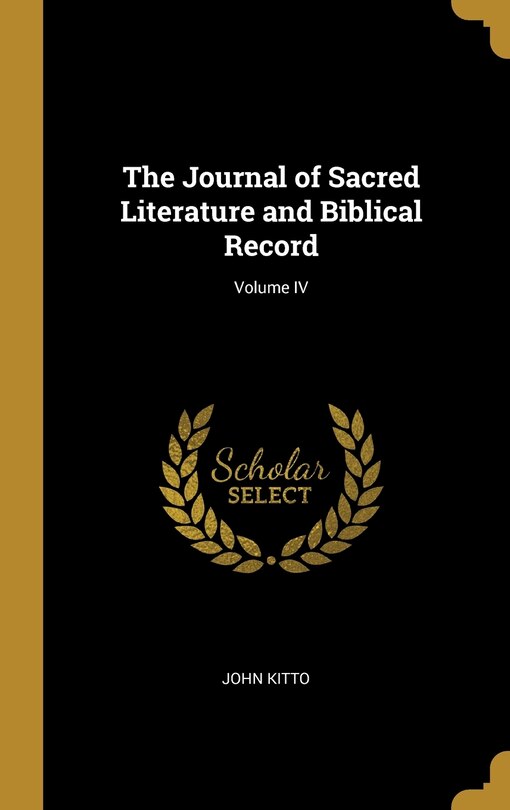 Front cover_The Journal of Sacred Literature and Biblical Record; Volume IV