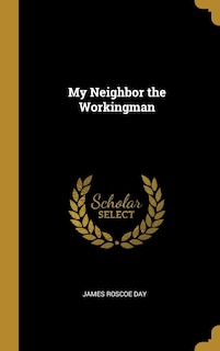 Front cover_My Neighbor the Workingman