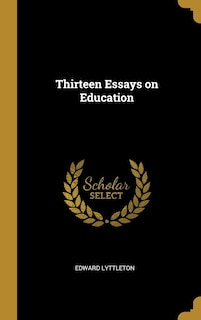 Front cover_Thirteen Essays on Education