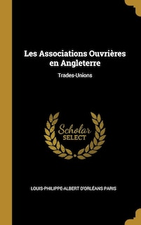Couverture_Les Associations Ouvri&egrave;res en Angleterre