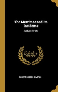 Front cover_The Merrimac and Its Incidents