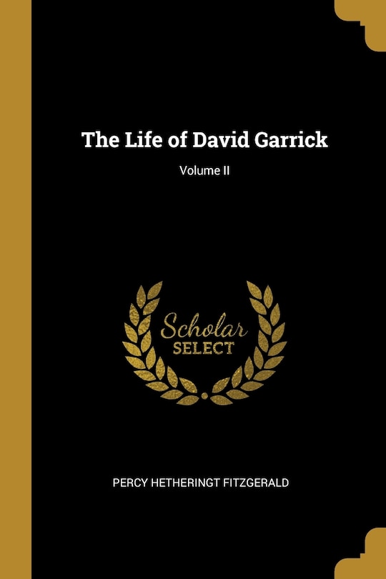 Couverture_The Life of David Garrick; Volume II