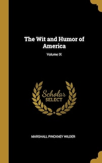 Couverture_The Wit and Humor of America; Volume IX