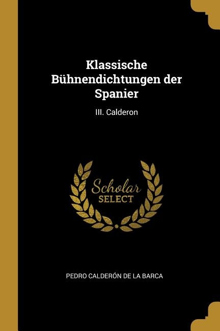 Front cover_Klassische Bühnendichtungen der Spanier