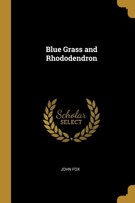 Couverture_Blue Grass and Rhododendron