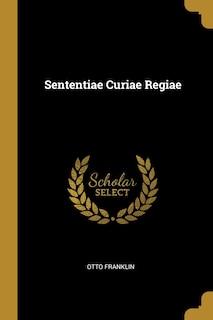 Sententiae Curiae Regiae