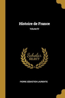 Front cover_Histoire de France; Volume IV