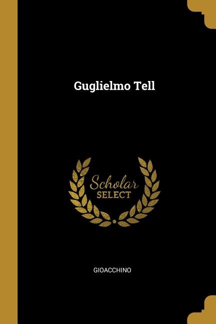 Couverture_Guglielmo Tell