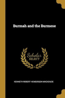 Front cover_Burmah and the Burmese