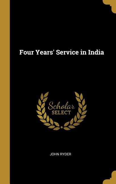 Front cover_Four Years' Service in India