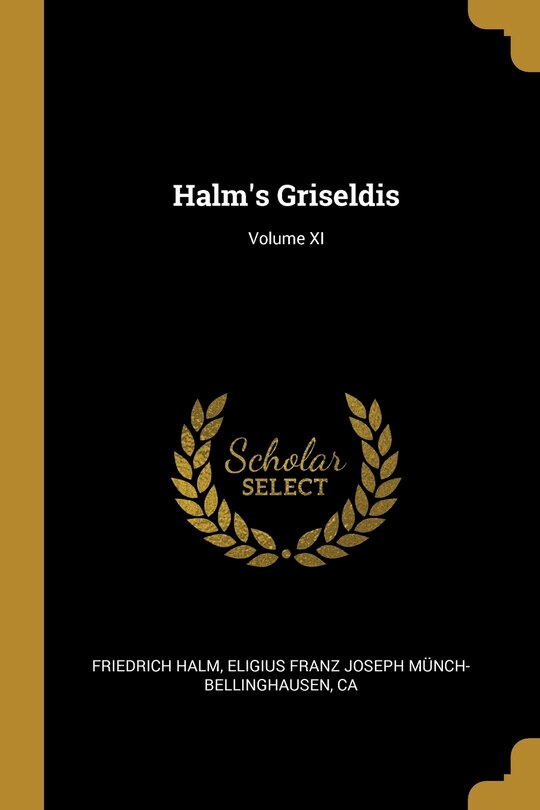 Front cover_Halm's Griseldis; Volume XI