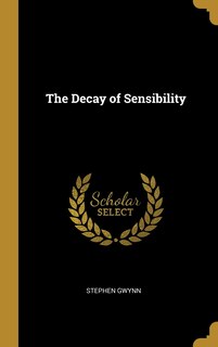Front cover_The Decay of Sensibility