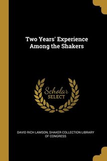 Couverture_Two Years' Experience Among the Shakers