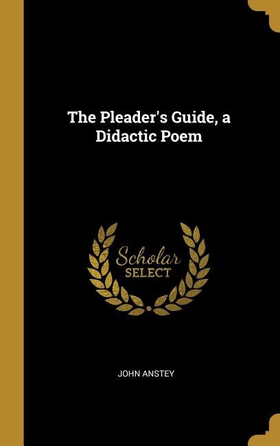 Front cover_The Pleader's Guide, a Didactic Poem