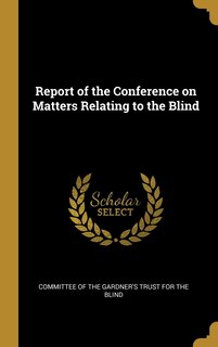 Couverture_Report of the Conference on Matters Relating to the Blind