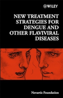 Front cover_New Treatment Strategies for Dengue and Other Flaviviral Diseases