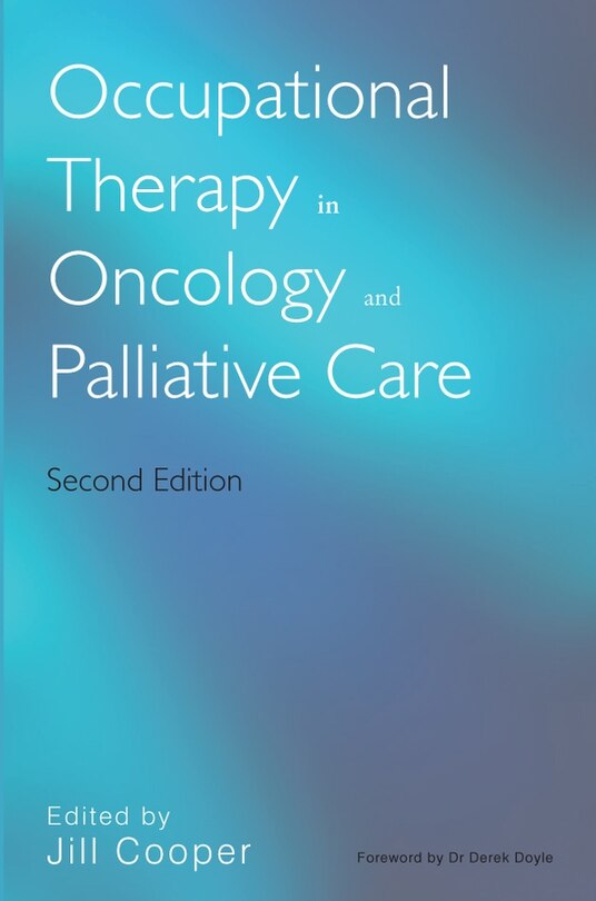 Front cover_Occupational Therapy in Oncology and Palliative Care