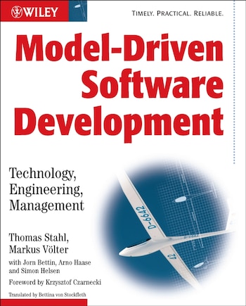 Model-Driven Software Development: Technology, Engineering, Management