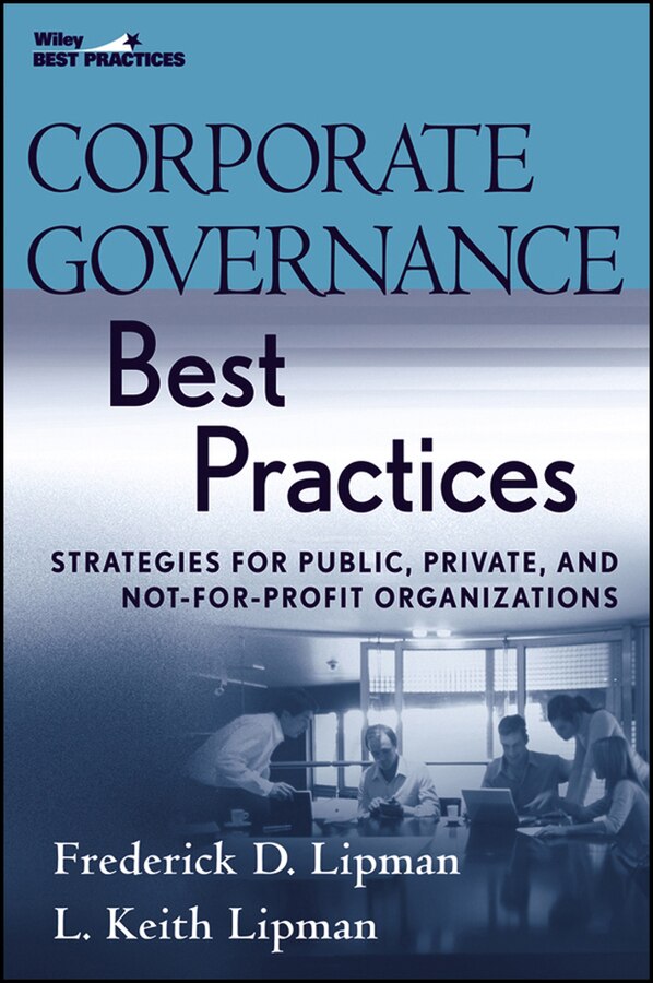 Corporate Governance Best Practices: Strategies For Public
