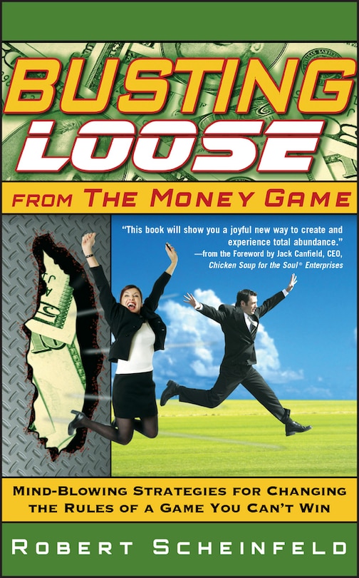 Front cover_Busting Loose From the Money Game