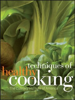 Front cover_Techniques of Healthy Cooking, Professional Edition