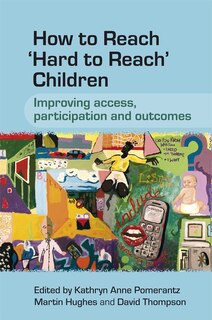 Front cover_How to Reach 'Hard to Reach' Children
