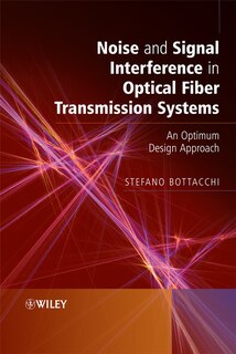 Front cover_Noise and Signal Interference in Optical Fiber Transmission Systems