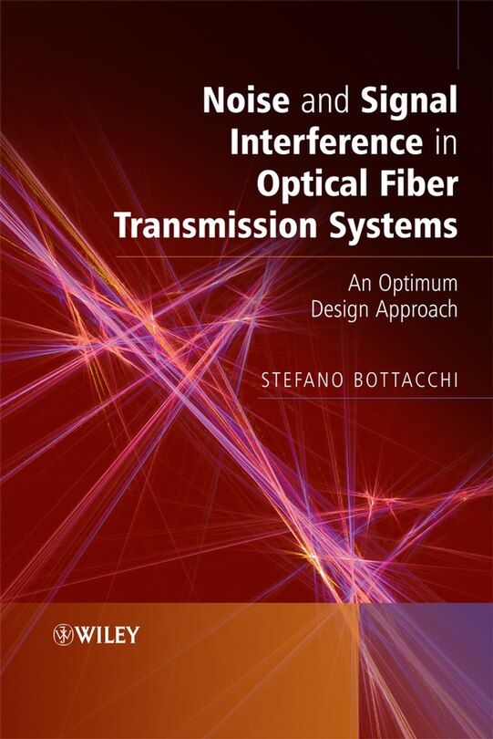 Front cover_Noise and Signal Interference in Optical Fiber Transmission Systems