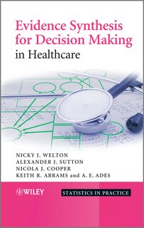 Front cover_Evidence Synthesis for Decision Making in Healthcare