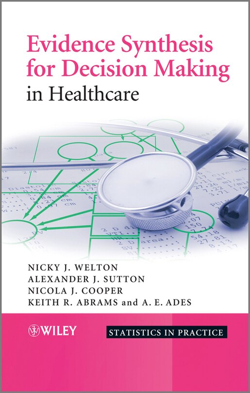 Front cover_Evidence Synthesis for Decision Making in Healthcare