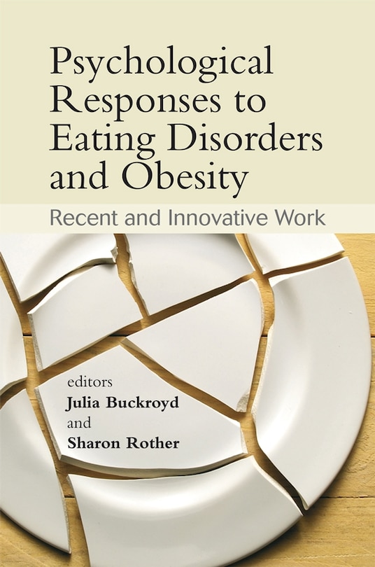 Front cover_Psychological Responses to Eating Disorders and Obesity