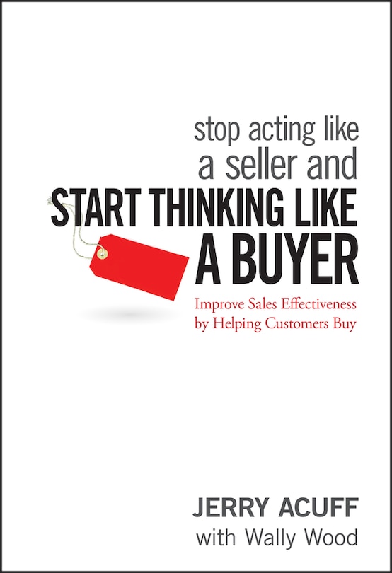 Couverture_Stop Acting Like a Seller and Start Thinking Like a Buyer